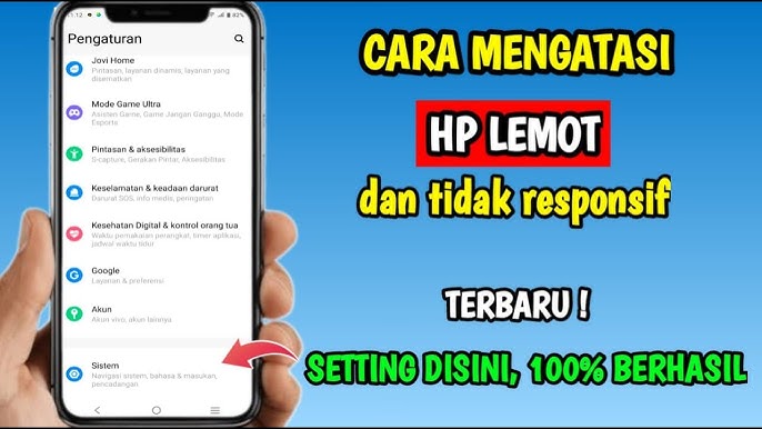 Penyebab HP Bisa Lemot Dan Cara Mengatasinya